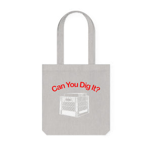 Can You Dig It? Tote Bag - Soul-Tees.com
