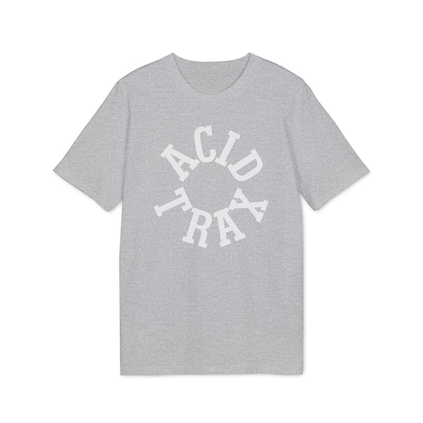 Acid Trax T Shirt (Premium Organic)
