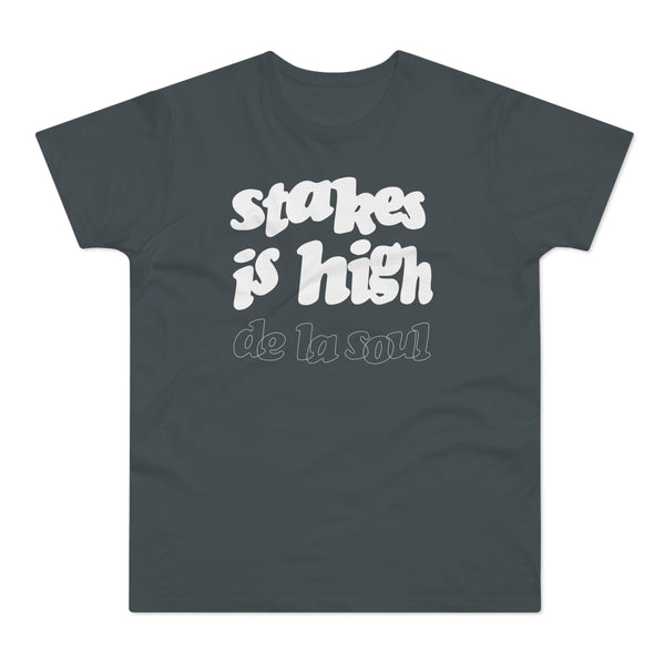 Stakes Is High De La Soul T Shirt (Standard Weight)