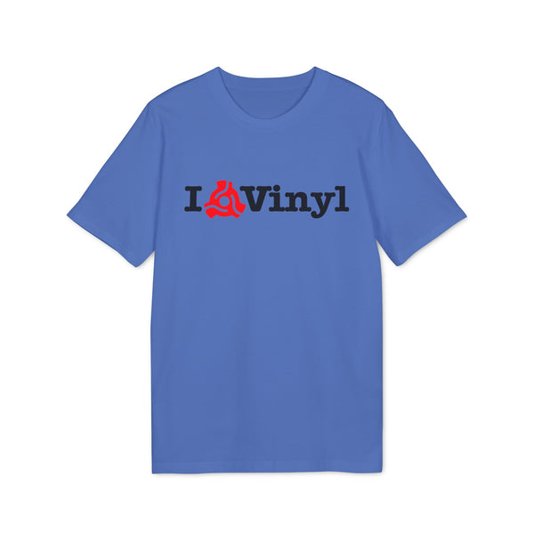 I Love Vinyl T Shirt (Premium Organic)