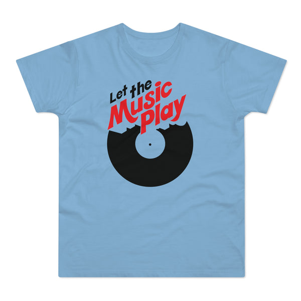 Let The Music Play T Shirt (Standard Weight)