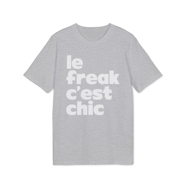 Chic Le Freak Lyrics T Shirt (Premium Organic)