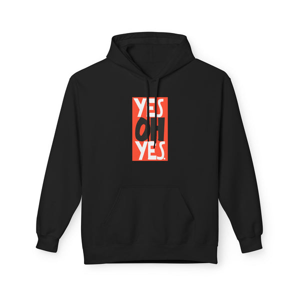 Yes Oh Yes Hoodie / Hoody