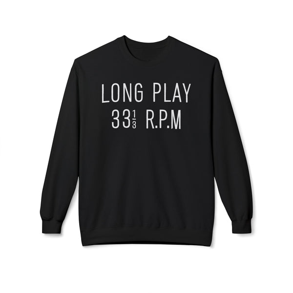 Long Play 33 1/3 RPM Sweatshirt