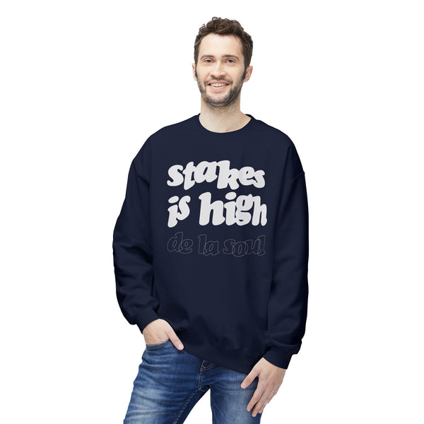 De La Soul Stakes Is High Sweatshirt