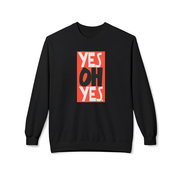 Yes Oh Yes Jersey Sweatshirt