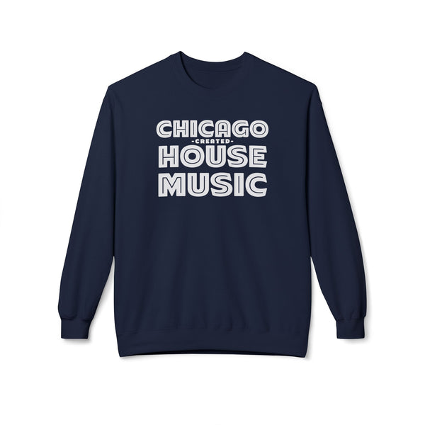 Chicago Created House Music Jersey Sweatshirt