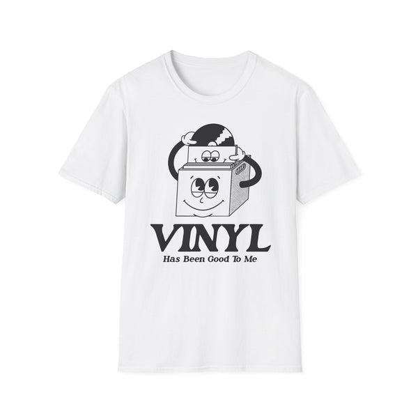 Vinyl Has Been Good To Me T Shirt (Mid Weight) | Soul-Tees.com