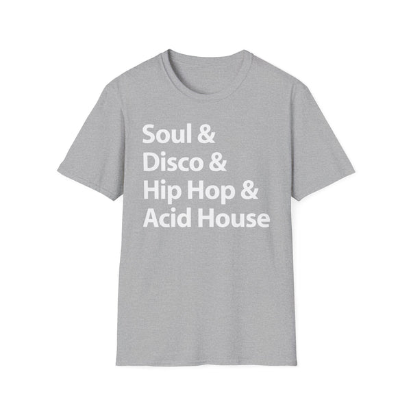 Soul Disco Hip Hop Acid House T Shirt (Lightweight)
