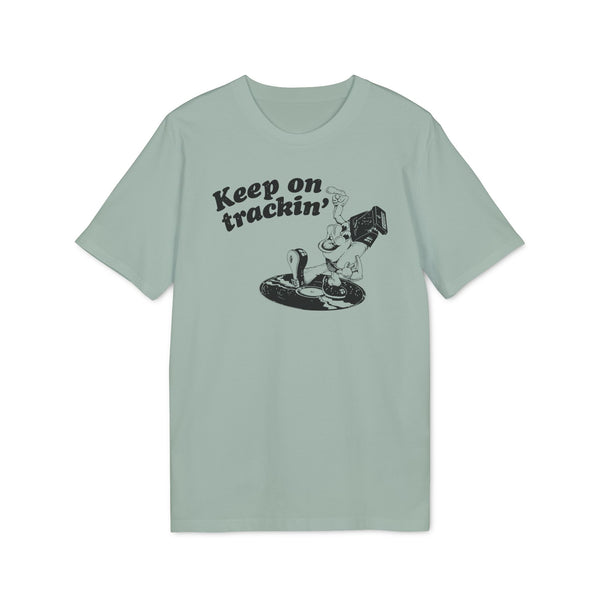 Keep On Tracking T Shirt (Premium Organic)