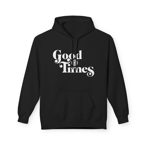 Good Times Hoodie / Hoody