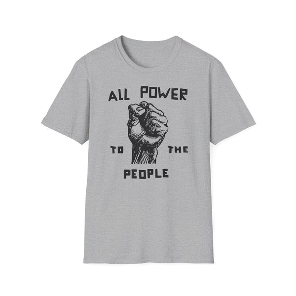 All Power To The People T Shirt (Mid Weight) | SALE!