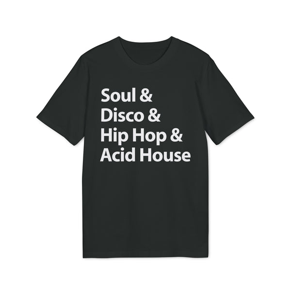 Soul Disco Hip Hop Acid House T Shirt (Premium Organic)