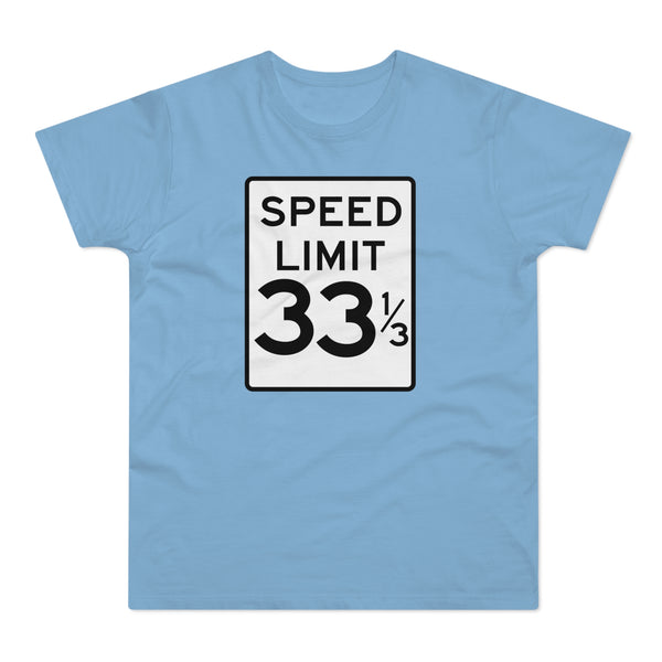 Speed Limit 33 RPM T Shirt (Standard Weight)