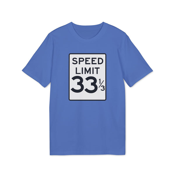 Speed Limit 33 RPM T Shirt (Premium Organic)