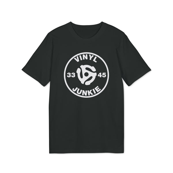 Vinyl Junky T Shirt (Premium Organic)