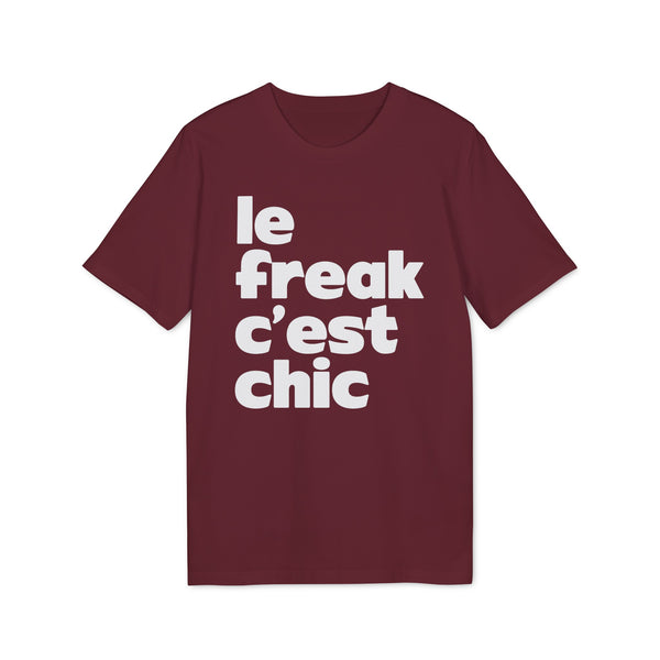 Chic Le Freak Lyrics T Shirt (Premium Organic)