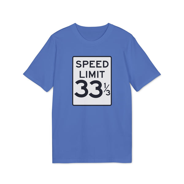 Speed Limit 33 RPM T Shirt (Premium Organic)