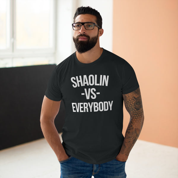 Shaolin vs Everybody T Shirt (Standard Weight)