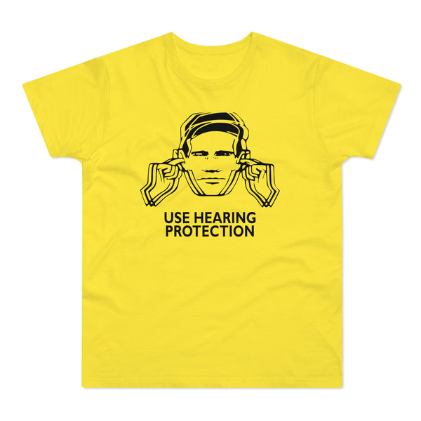 Use Hearing Protection T Shirt (Standard Weight)
