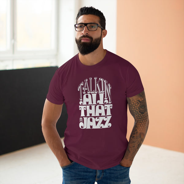 Talking All That Jazz T Shirt (Standard Weight)