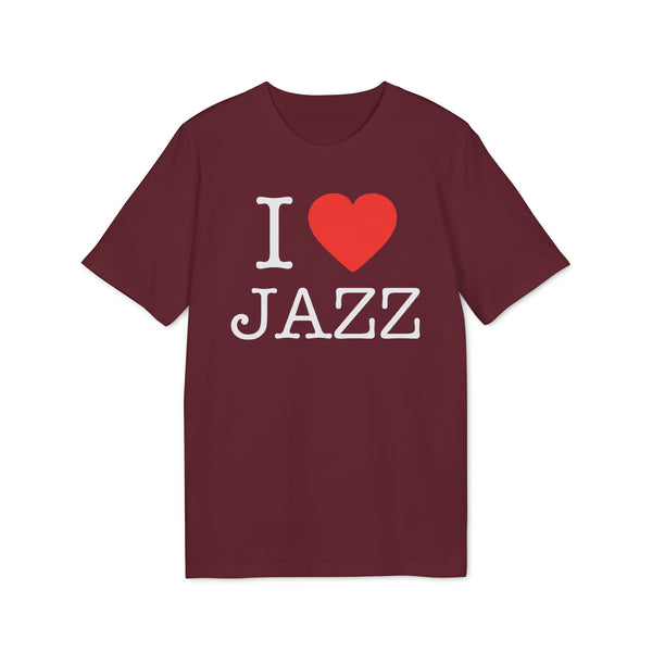 I Love Jazz T Shirt (Premium Organic)