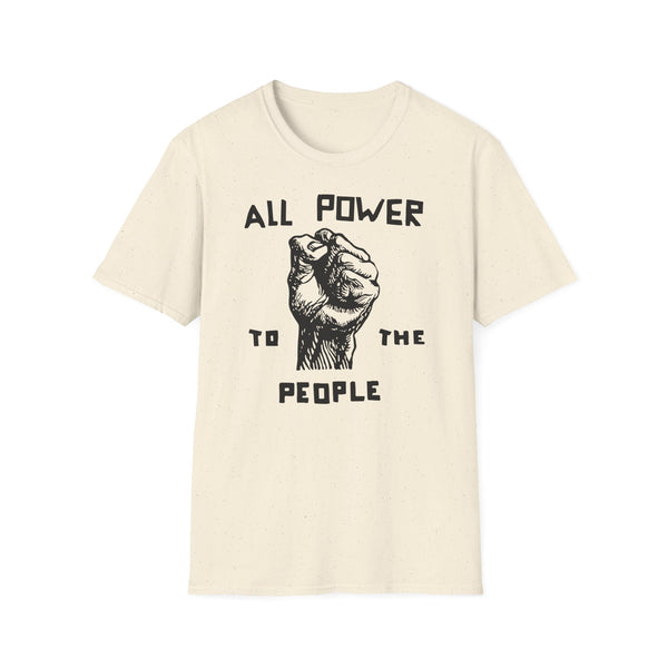 All Power To The People T Shirt (Mid Weight) | SALE!