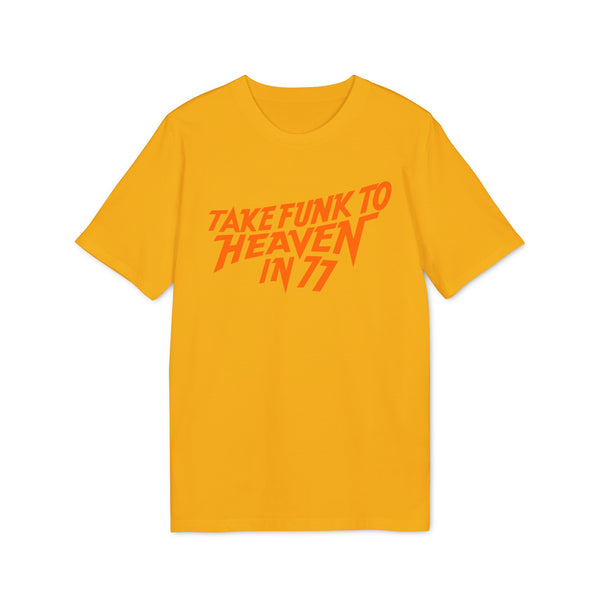 Parliament "Take Funk To Heaven" T Shirt (Premium Organic)