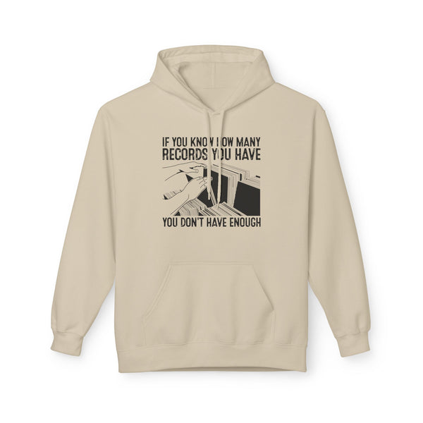 If You Know How Many Records You Have Hoodie / Hoody