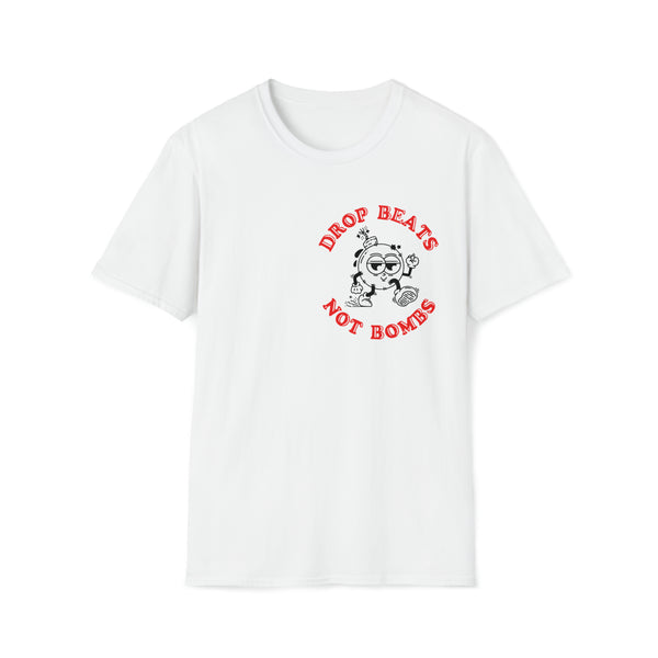 Drop Beats Not Bombs T-Shirt (2 Sided Print)