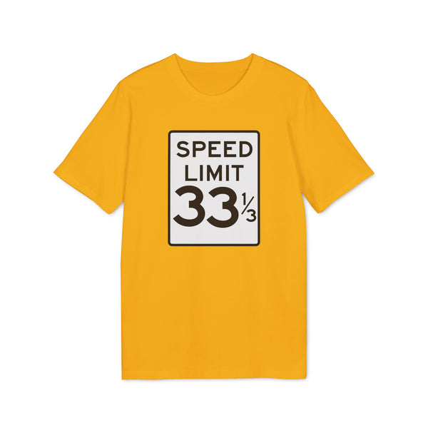 Speed Limit 33 RPM T Shirt (Premium Organic)