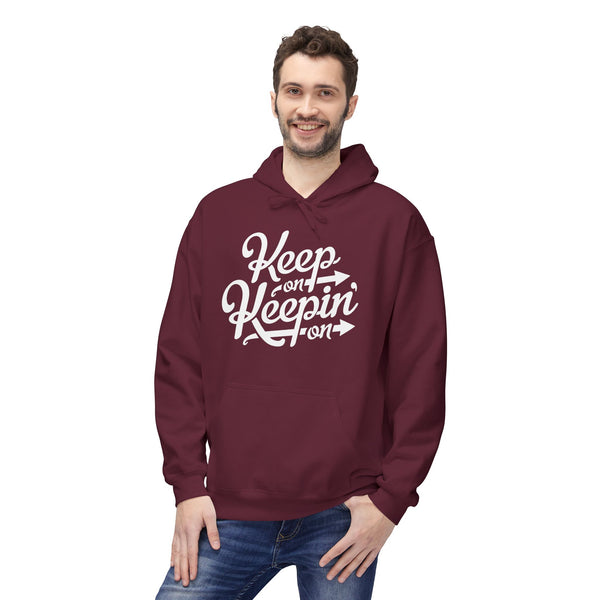 Keep On Keepin' On Hoodie / Hoody