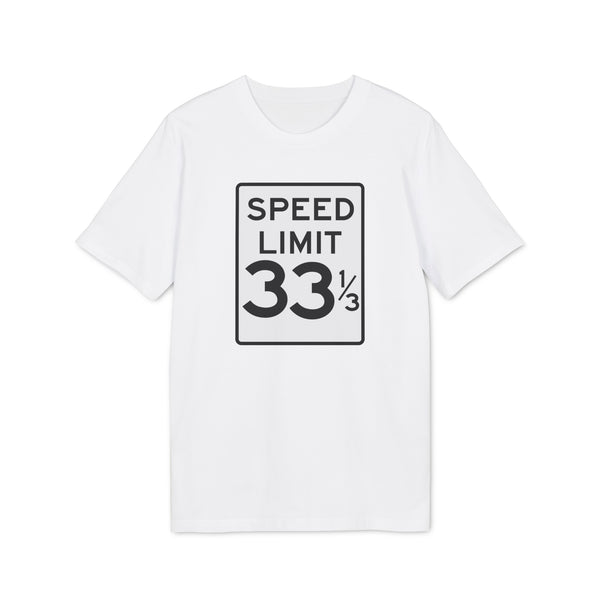 Speed Limit 33 RPM T Shirt (Premium Organic)