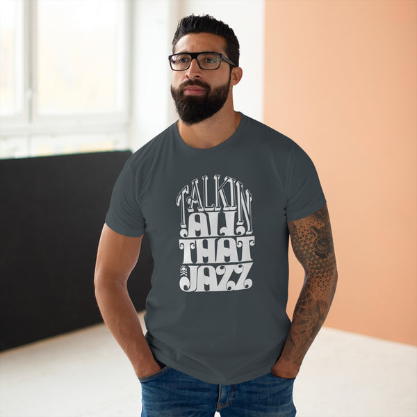 Talking All That Jazz T Shirt (Standard Weight)