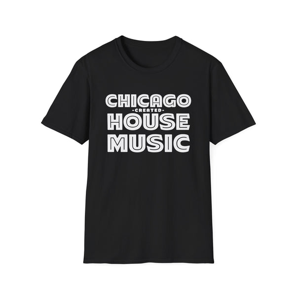 Chicago Created House Music T Shirt (Mid Weight) | Soul-Tees.com