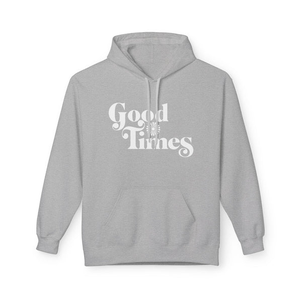 Good Times Hoodie / Hoody