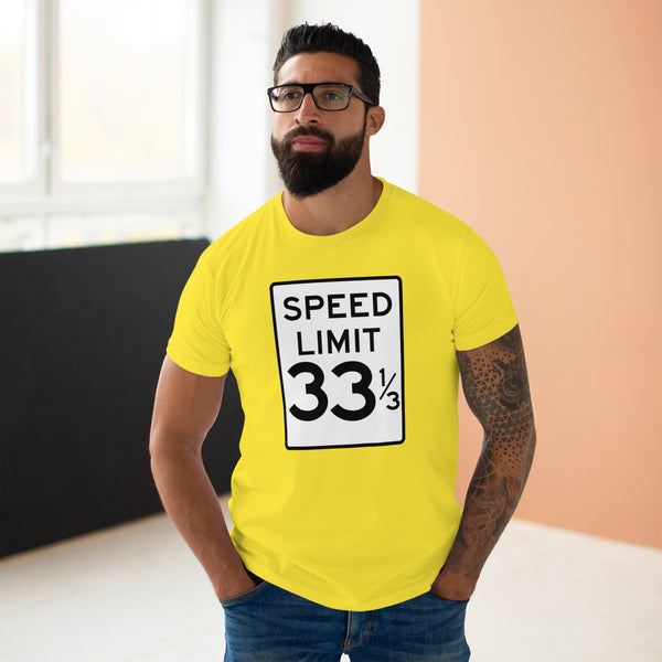 Speed Limit 33 RPM T Shirt (Standard Weight)