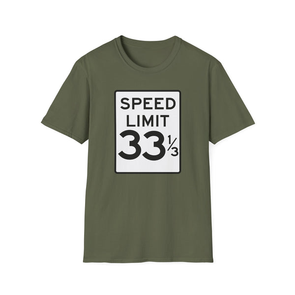 Speed Limit 33 1/3 T Shirt (Mid Weight) | Soul-Tees.com