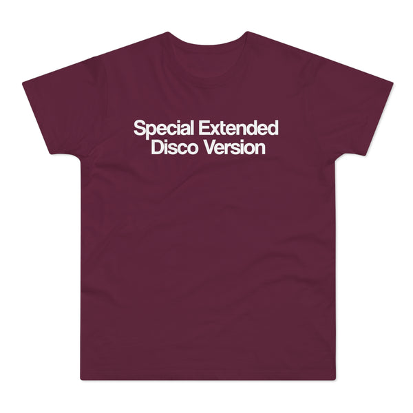 Special Extended Disco Version T Shirt (Standard Weight)