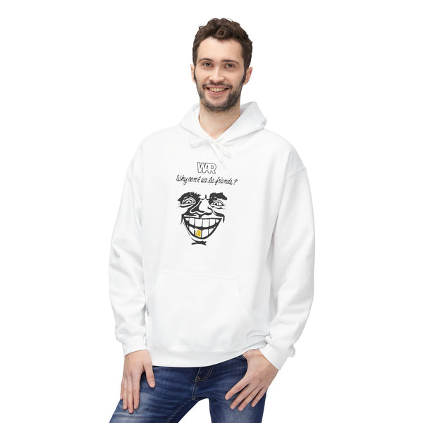 War Why Can't We Be Friends Hoodie / Hoody