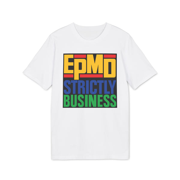 EPMD Strictly Business T Shirt (Premium Organic)