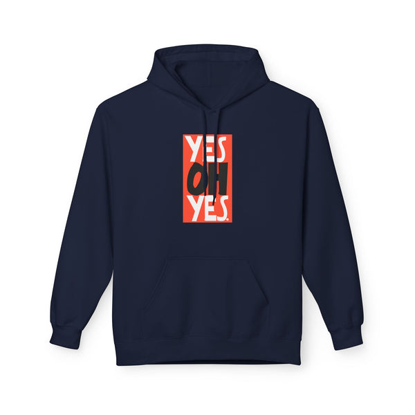 Yes Oh Yes Hoodie / Hoody