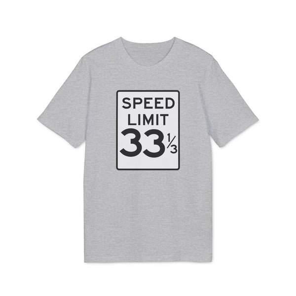 Speed Limit 33 RPM T Shirt (Premium Organic)