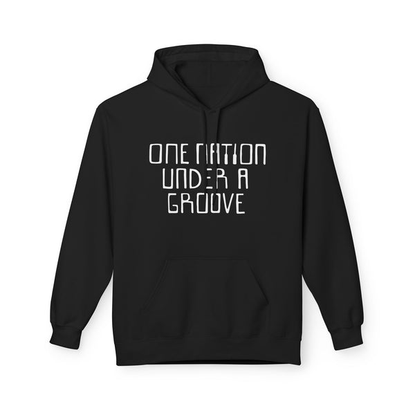 One Nation Under A Groove Hoodie / Hoody