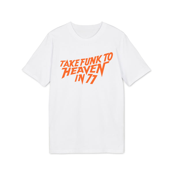 Parliament "Take Funk To Heaven" T Shirt (Premium Organic)