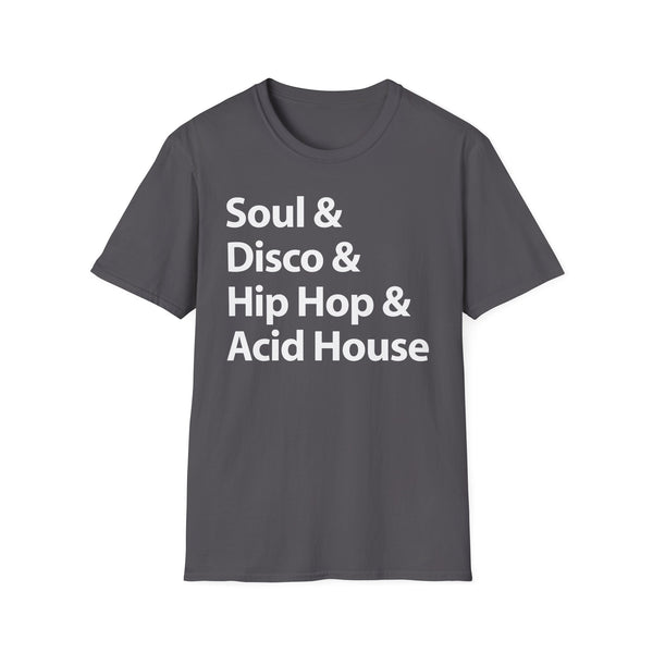 Soul Disco Hip Hop Acid House T Shirt (Lightweight)
