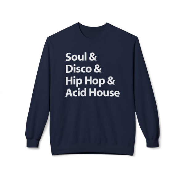 Soul Disco Hip Hop Acid House Sweatshirt