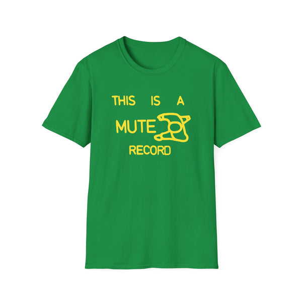 This Is A Mute Record T Shirt (Mid Weight)