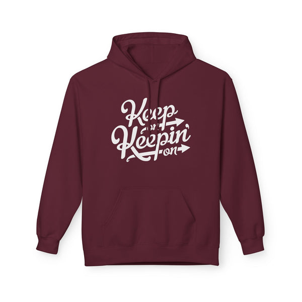 Keep On Keepin' On Hoodie / Hoody