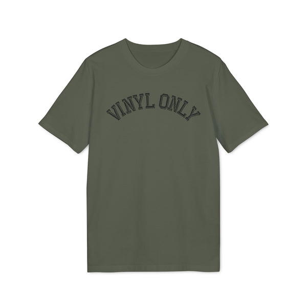 Vinyl Only T Shirt (Premium Organic)